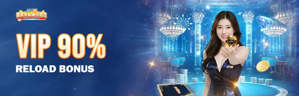 AP33 VIP reload bonus banner offering 90 percent bonus with female model holding casino chip